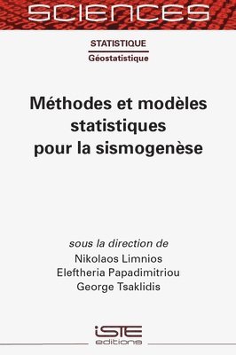 Mthodes et modles statistiques pour la sismogense 1