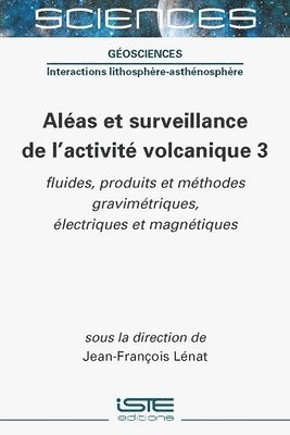 Aléas et surveillance de l'activité volcanique 3