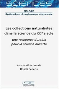 bokomslag Les collections naturalistes dans la science du XXIe sicle