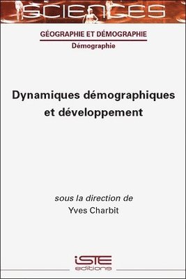 Yves Charbit - Dynamiques démographiques et développement, Inbunden