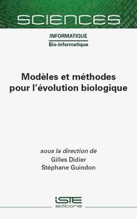 bokomslag Modèles et méthodes pour l'évolution biologique