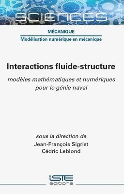 Jean-François Sigrist - Interactions fluide-structure, Inbunden
