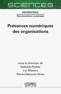Nathalie Pinède, Luc Massou - Présences numériques des organisations, Inbunden