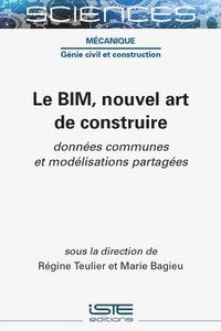bokomslag Le BIM, nouvel art de construire