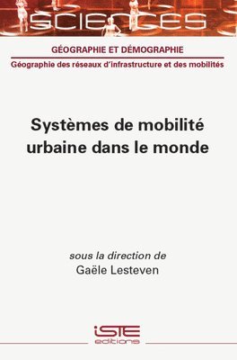 bokomslag Systèmes de mobilité urbaine dans le monde