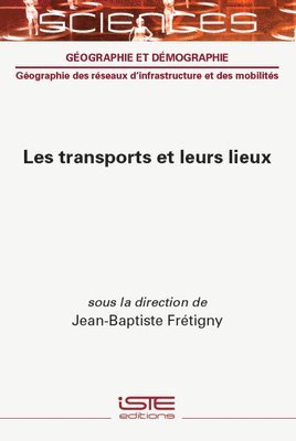 Les Transports Et Leurs Lieux