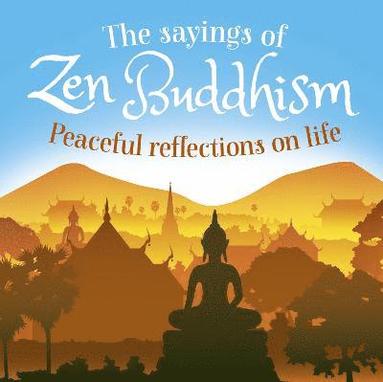 bokomslag Sayings of Zen Buddhism