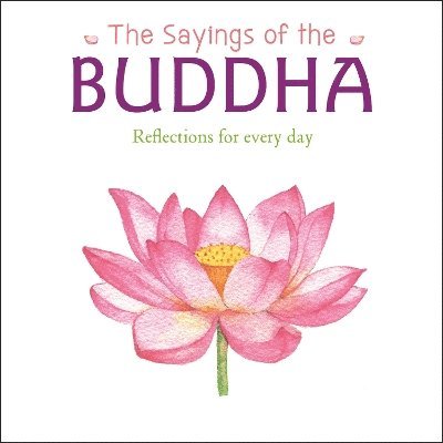 The Sayings of the Buddha 1