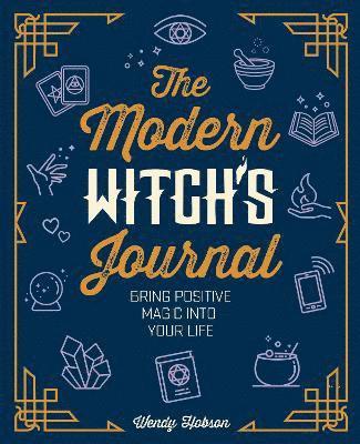 The Modern Witch's Journal 1