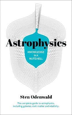 bokomslag Knowledge in a Nutshell: Astrophysics