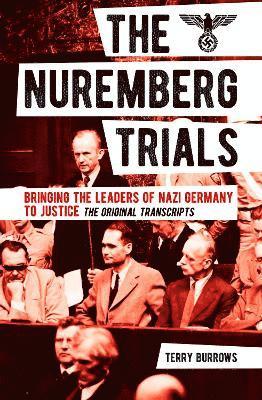 The Nuremberg Trials: Volume I 1