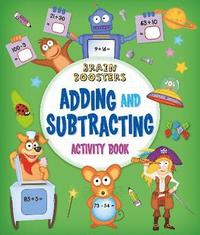 bokomslag Brain Boosters: Adding and Subtracting Activity Book