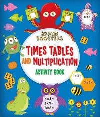 bokomslag Brain Boosters: Times Tables and Multiplication Activity Book