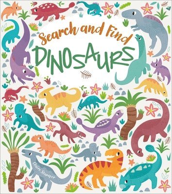 Claire Stamper - Search and Find: Dinosaurs, Häftad