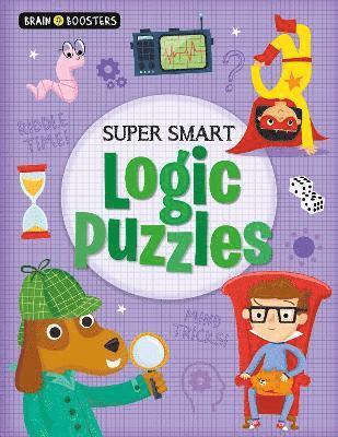 Brain Boosters: Super-Smart Logic Puzzles 1