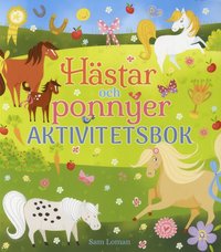 bokomslag Hästar och Ponnyer : Aktivitetsbok
