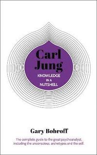 bokomslag Knowledge in a Nutshell: Carl Jung