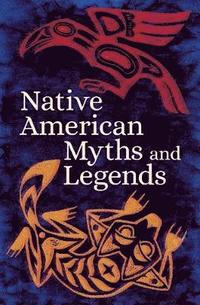 bokomslag Native American Myths & Legends