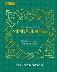bokomslag The Essential Book of Mindfulness