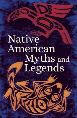 bokomslag Native American Myths & Legends