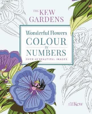 bokomslag Kew Gardens Wonderful Flowers Colour-by-Numbers