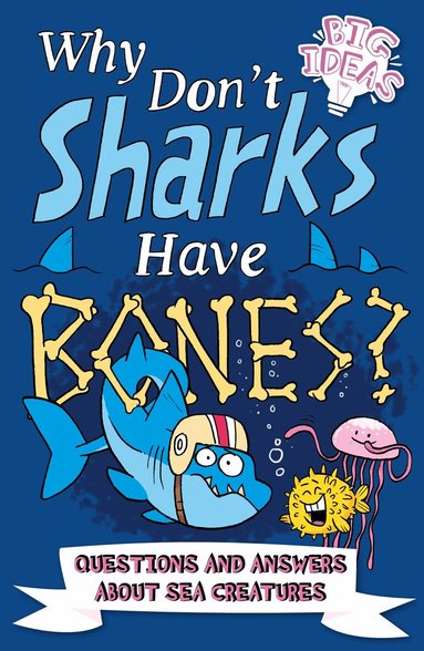 Marc Powell, Clare Hibbert, William Potter - Why Don't Sharks Have Bones?, Häftad