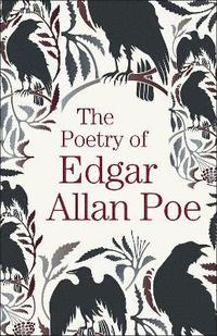 bokomslag The Poetry of Edgar Allan Poe