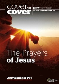 bokomslag The Prayers of Jesus