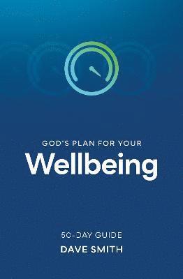 God's Plan for Your Wellbeing 1