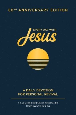 bokomslag Every Day with Jesus: 60th Anniversary Edition