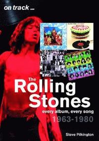 bokomslag The Rolling Stones 1963-1980 - On Track