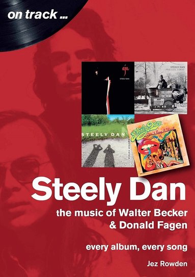 Jez Rowden - Steely Dan: The Music of Walter Becker & Donald Fagen, Häftad