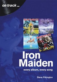 bokomslag Iron Maiden Every Album, Every Song (On Track)