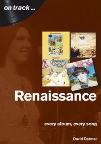 bokomslag Renaissance Every Album, Every Song (On Track )