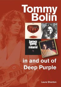 bokomslag Tommy Bolin - In and Out of Deep Purple