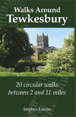 Walking Around Tewkesbury 1