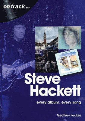 Steve Hackett On Track 1