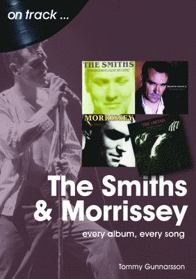 The Smiths & Morrissey On Track 1