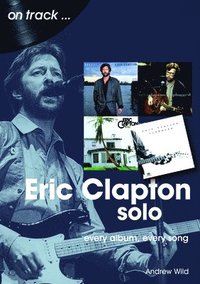 bokomslag Eric Clapton Solo On Track