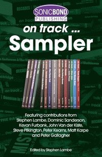 bokomslag The Sonicbond Publishing On Track Sampler
