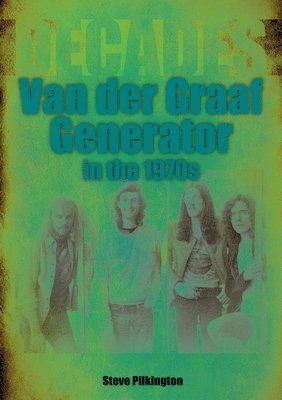 Van der Graaf Generator in the 1970s 1