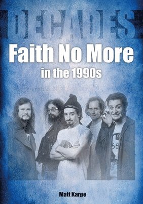 Faith No More in the 1990s 1