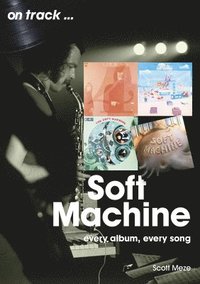 bokomslag Soft Machine On Track