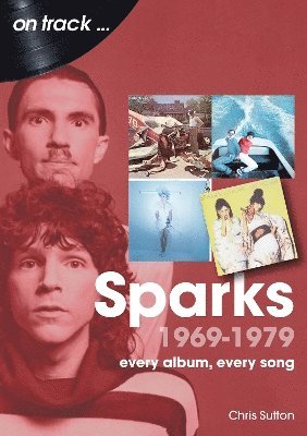 Sparks 1969 to 1979 On Track 1