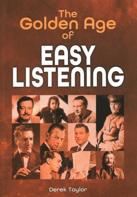 bokomslag Golden Age of Easy Listening