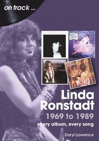 bokomslag Linda Ronstadt 1969 to 1989 On Track