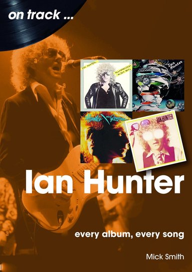 Mick Smith - Ian Hunter On Track, Häftad
