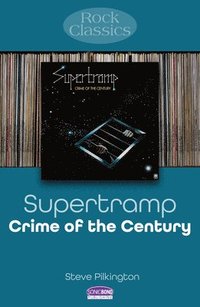 bokomslag Supertramp: Crime Of The Century