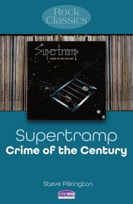 Supertramp: Crime Of The Century 1