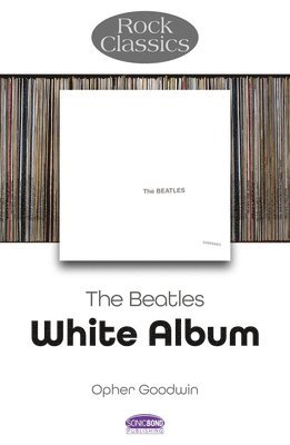 bokomslag Beatles: White Album - Rock Classics